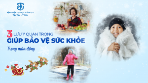 lưu ý quan trong bảo vệ sức khỏe trong mùa đông