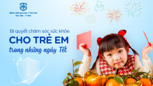 mẹo chăm sóc sức khỏe cho trẻ em trong những ngày tết
