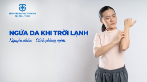 Ngứa da khi trời lạnh - nguyên nhân và cách phòng ngừa