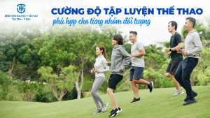 Cường độ tập luyện thể thao - cho từng nhóm tuổi và đối tượng