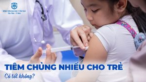 tiêm chủng nhiều cho trẻ có tốt không