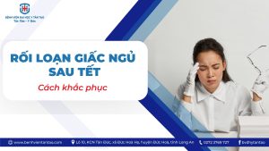 rối loạn giấc ngủ sau tết